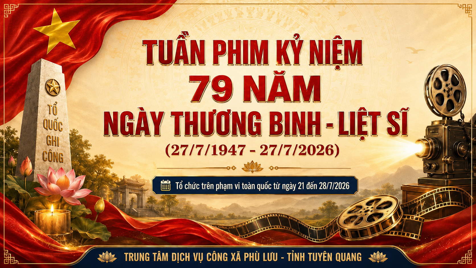 TUẦN PHIM KỶ NIỆM 79 NĂM NGÀY THƯƠNG BINH - LIỆT SĨ ĐƯỢC TỔ CHỨC TRÊN PHẠM VI TOÀN QUỐC