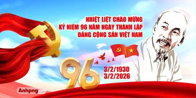 KỶ NIỆM 96 NĂM NGÀY THÀNH LẬP ĐẢNG CỘNG SẢN VIỆT NAM (03/02/1930 – 03/02/2026): NIỀM TIN, BẢN LĨNH VÀ TRÁCH NHIỆM CỦA ĐẢNG BỘ, CHÍNH QUYỀN VÀ NHÂN DÂN XÃ YÊN MINH 