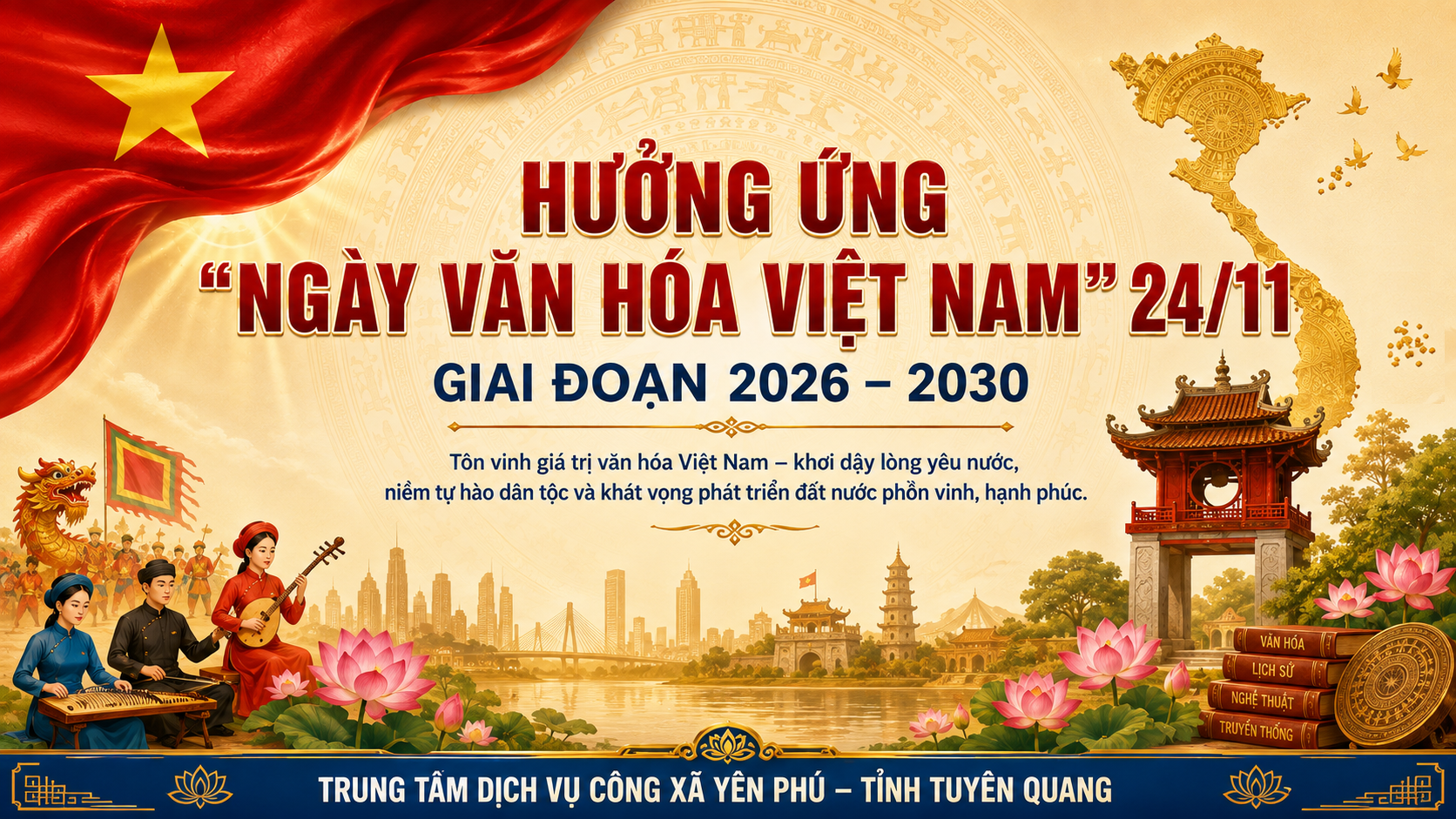 HƯỞNG ỨNG “NGÀY VĂN HÓA VIỆT NAM” 24/11 – LAN TỎA GIÁ TRỊ VĂN HÓA, CON NGƯỜI VIỆT NAM