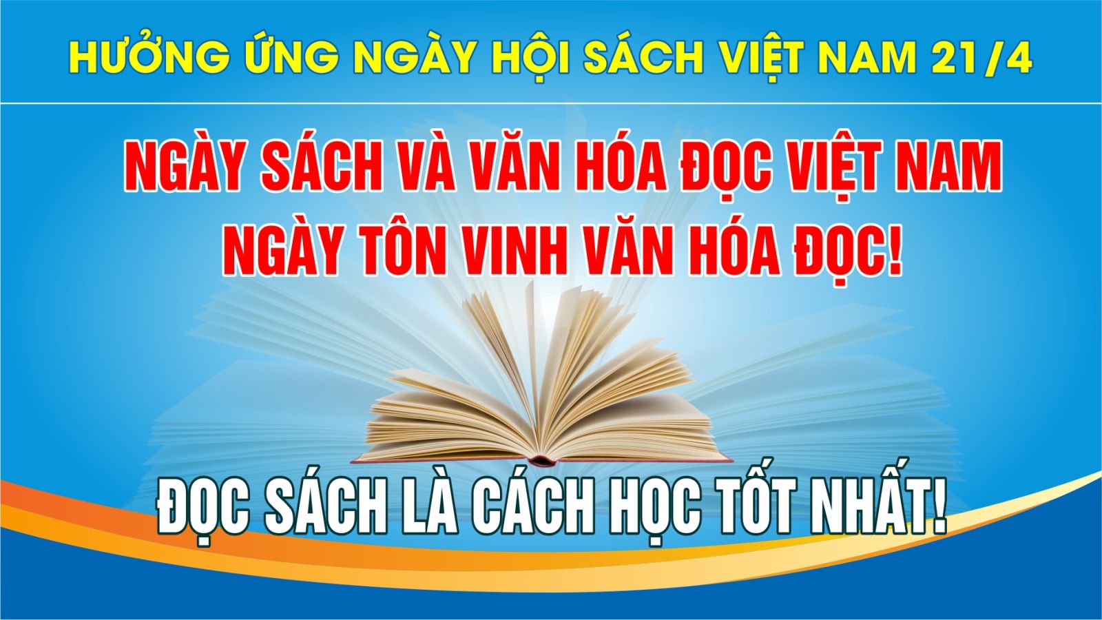 Ý nghĩa của Ngày Sách và Văn hóa đọc Việt Nam - 21/4