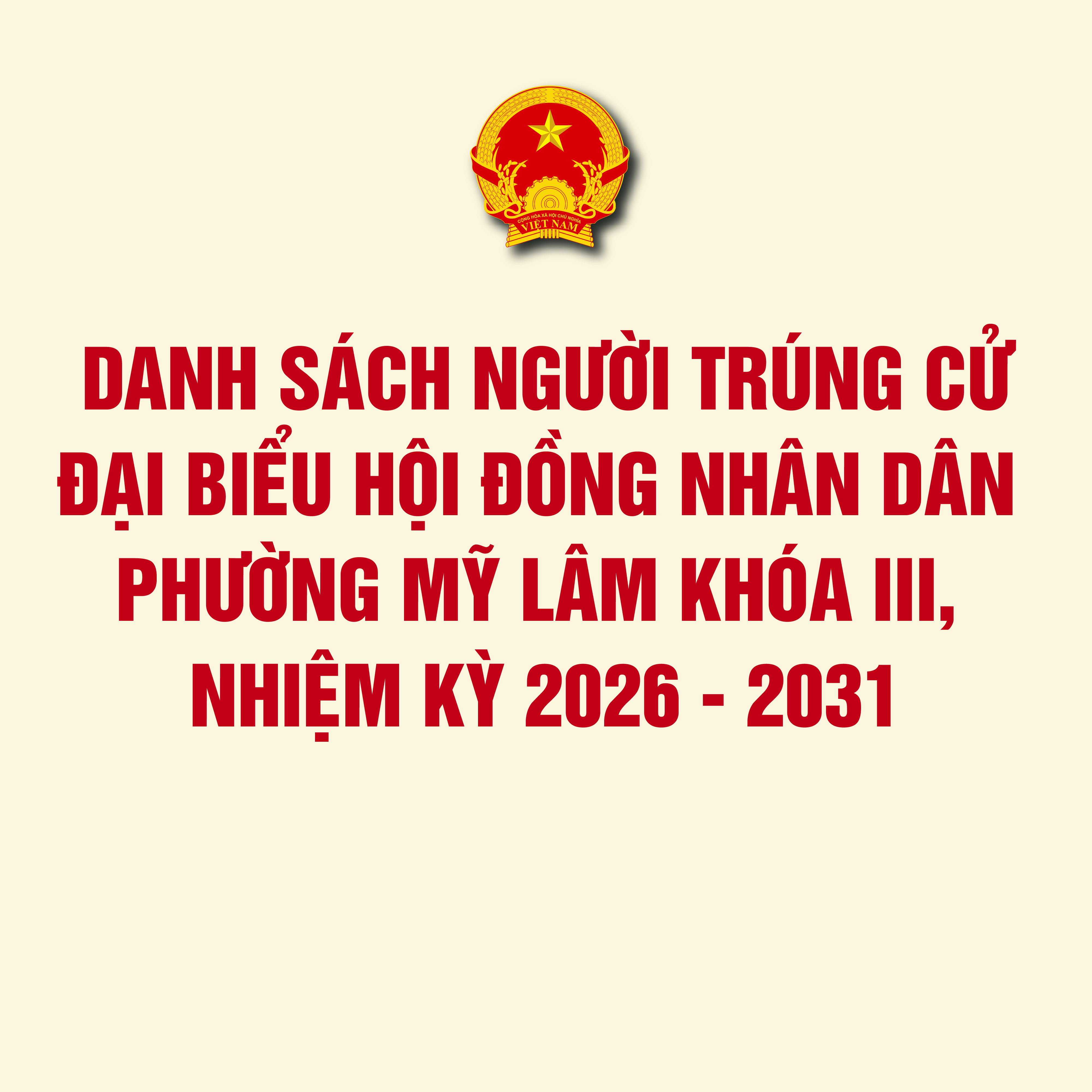 Danh sách những người trúng cử đại biểu Hội đồng nhân dân phường Mỹ Lâm khóa III, nhiệm kỳ 2026 - 2031