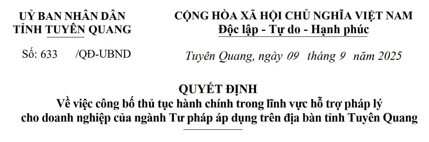 Công bố thủ tục hành chính trong lĩnh vực hỗ trợ pháp lý cho doanh nghiệp của ngành Tư pháp áp dụng trên địa bàn tỉnh Tuyên Quang