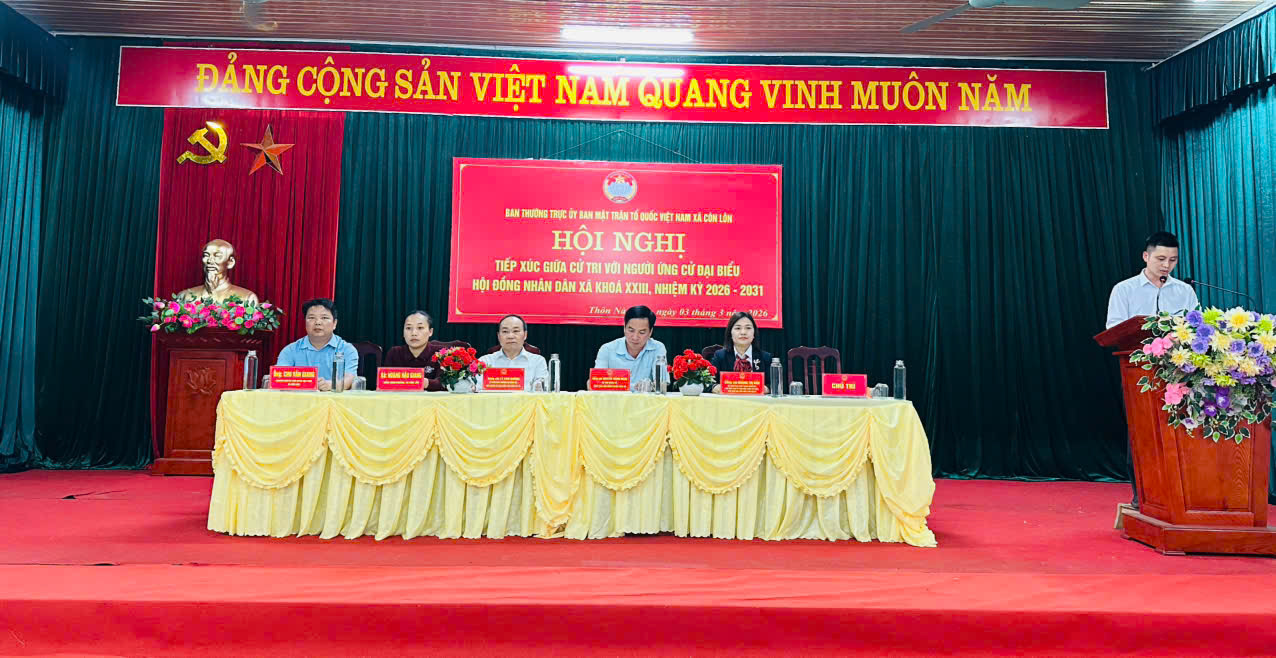 Hội nghị tiếp xúc cử tri với người ứng cử đại biểu HĐND xã Côn Lôn, khóa XXIII, nhiệm kỳ 2026 – 2031 tại các thôn: Bản Vèn, Nà Ngoãng, Nà Thưa