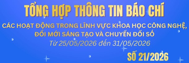 Tổng hợp thông tin Báo chí số 21.2026