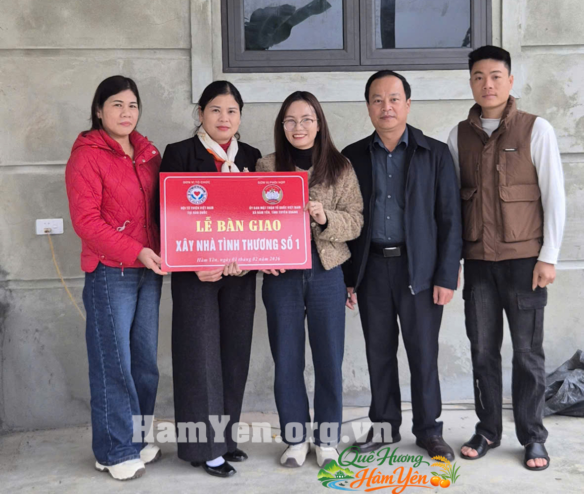 Bàn giao Nhà tình thương số 1 cho hộ nghèo tại xã Hàm Yên