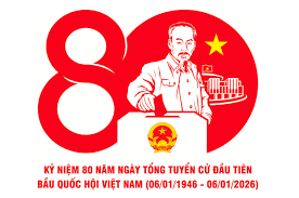 Đề cương tuyên truyền kỷ niệm 80 năm Ngày Tổng tuyển cử đầu tiên bầu Quốc hội Việt Nam (06/01/1946 - 06/01/2026)