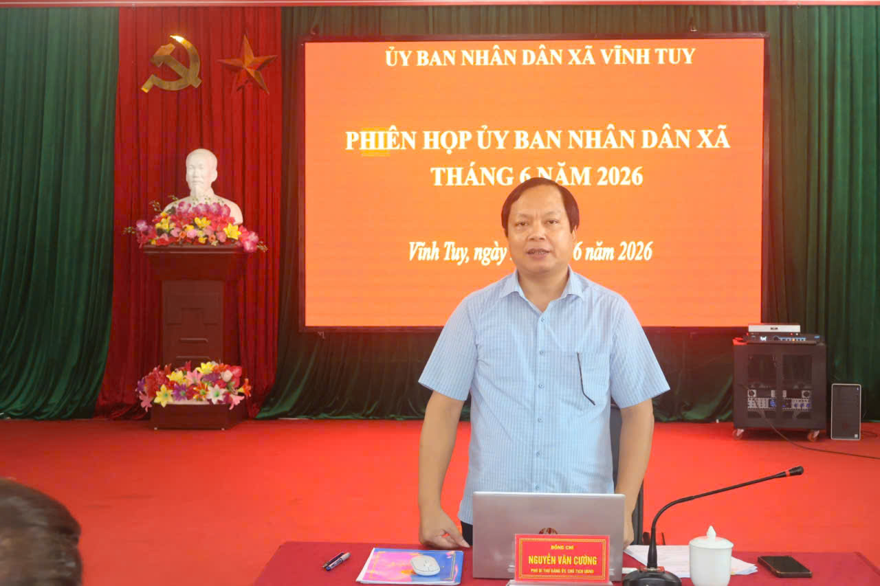 UBND xã Vĩnh Tuy tổ chức phiên họp tháng 6 và phiên họp tuần 26, tập trung chỉ đạo các nhiệm vụ phát triển địa phương