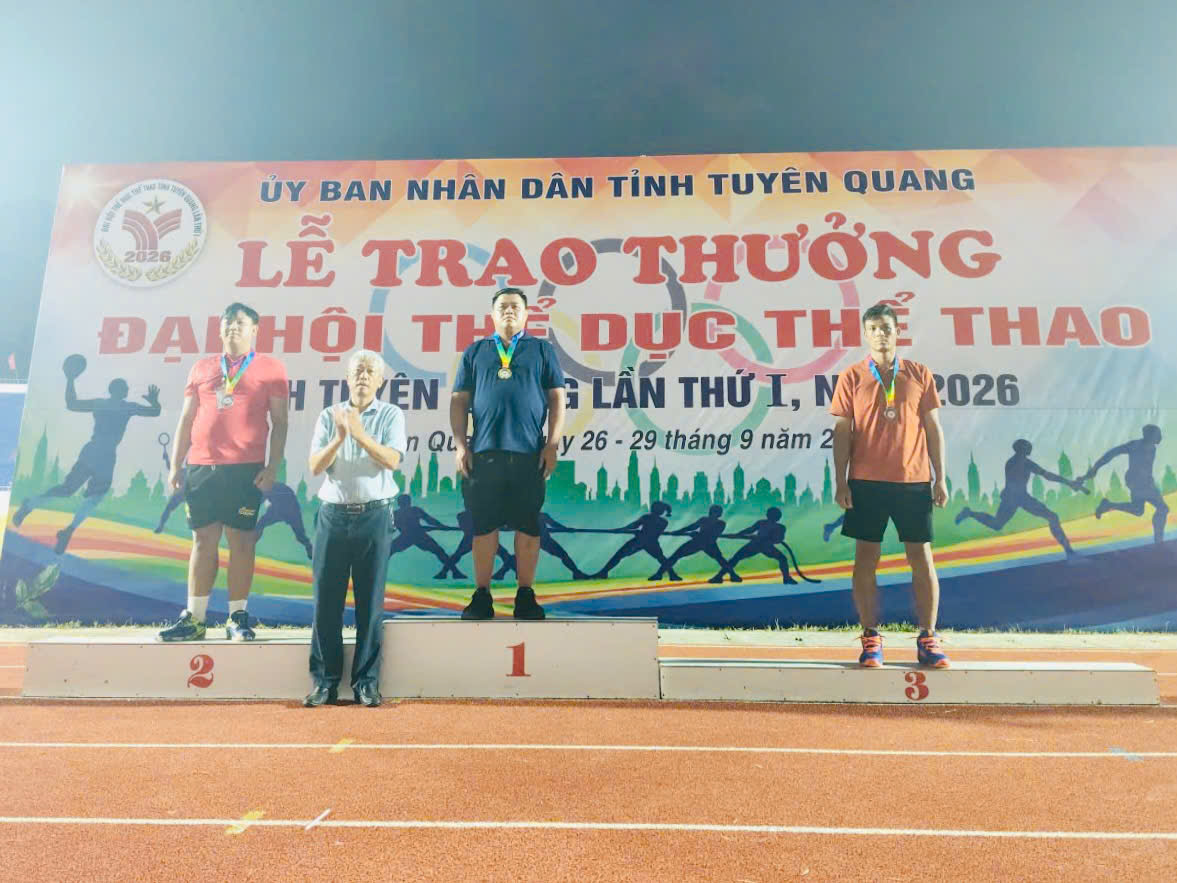 XIN CHÚC MỪNG VẬN ĐỘNG VIÊN NGUYỄN VĂN ĐÔNG GIÀNH HUY CHƯƠNG VÀNG MÔN ĐIỀN KINH NAM ĐẨY TẠ, TẠI ĐẠI HỘI THỂ DỤC THỂ THAO TỈNH TUYÊN QUANG LẦN THỨ I NĂM 2026