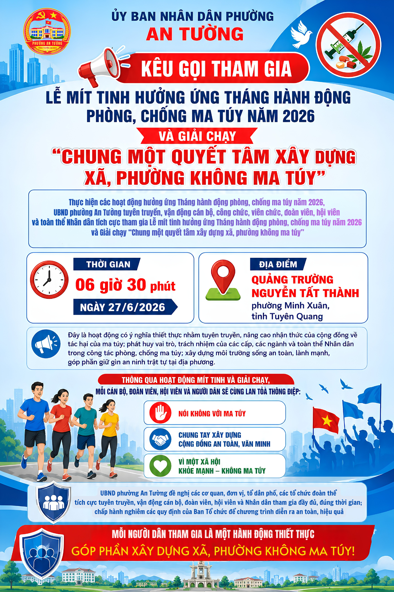 UBND PHƯỜNG AN TƯỜNG KÊU GỌI THAM GIA LỄ MÍT TINH HƯỞNG ỨNG THÁNG HÀNH ĐỘNG PHÒNG, CHỐNG MA TÚY NĂM 2026 VÀ GIẢI CHẠY “CHUNG MỘT QUYẾT TÂM XÂY DỰNG XÃ, PHƯỜNG KHÔNG MA TÚY”