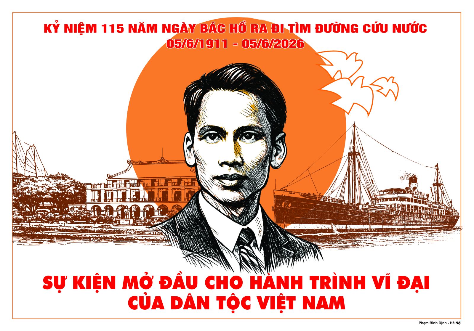 KỶ NIỆM 115 NĂM NGÀY CHỦ TỊCH HỒ CHÍ MINH RA ĐI TÌM ĐƯỜNG CỨU NƯỚC (05/6/1911 - 05/6/2026)