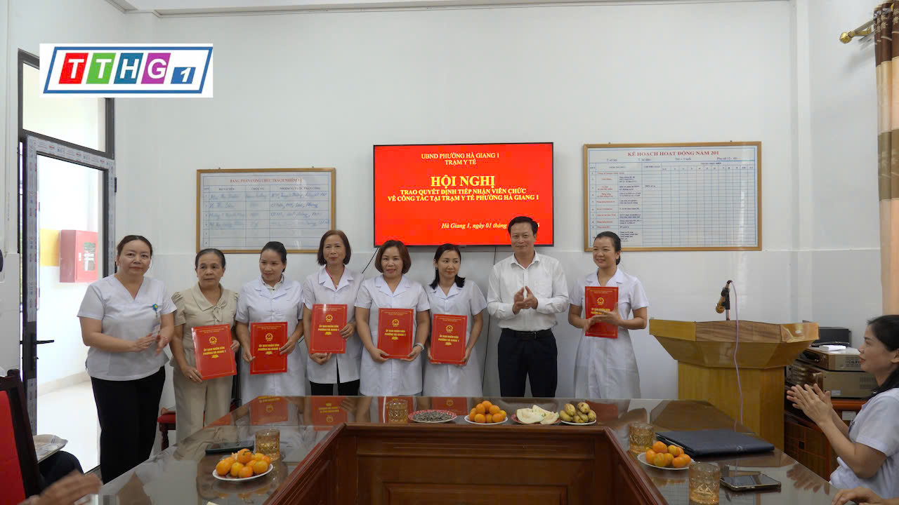 Trạm y tế phường Hà Giang 1 tổ chức Hội nghị công bố và trao quyết định tiếp nhận viên chức