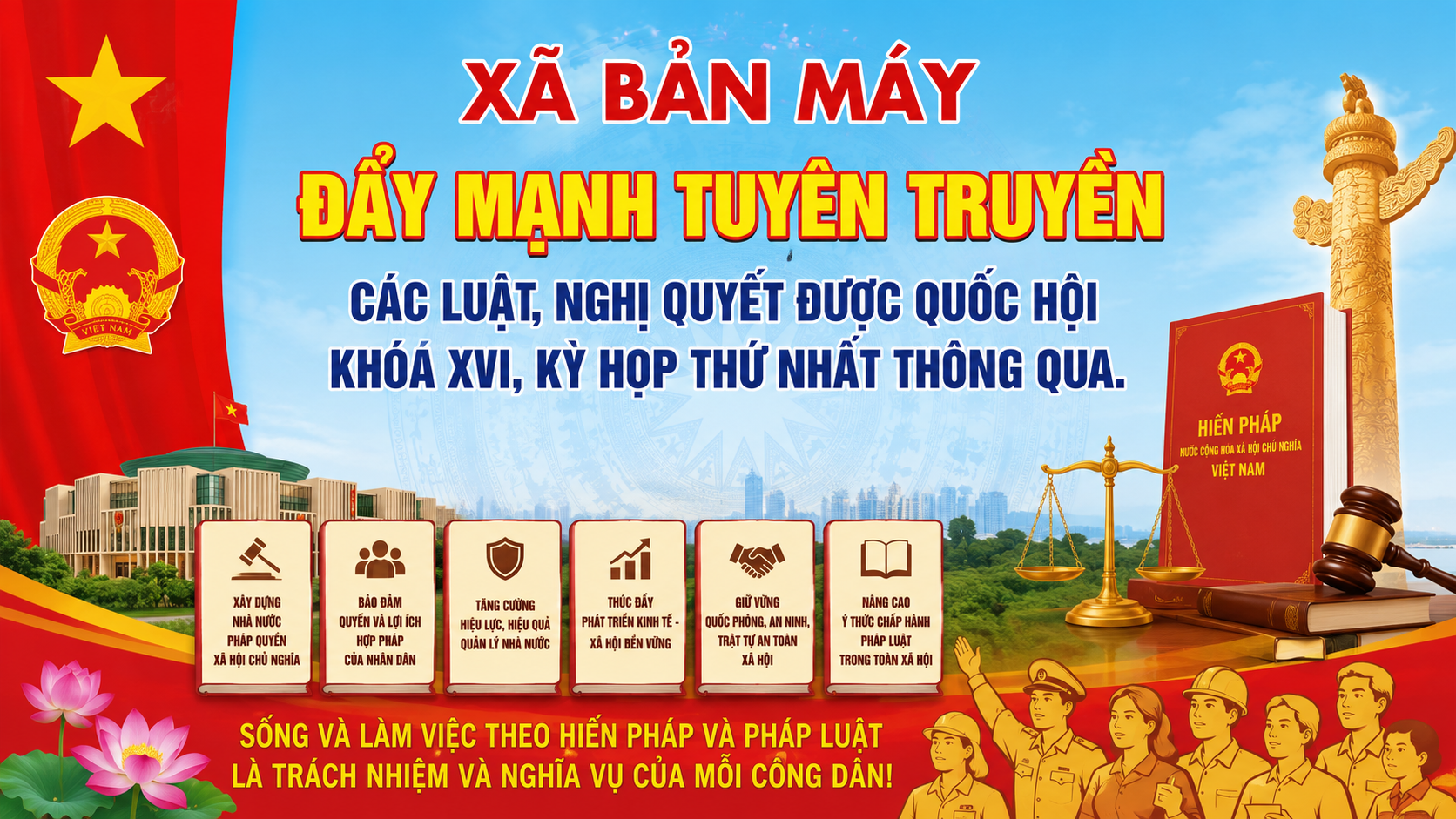 XÃ BẢN MÁY ĐẨY MẠNH TUYÊN TRUYỀN CÁC LUẬT, NGHỊ QUYẾT ĐƯỢC QUỐC HỘI KHÓA XVI, KỲ HỌP THỨ NHẤT THÔNG QUA