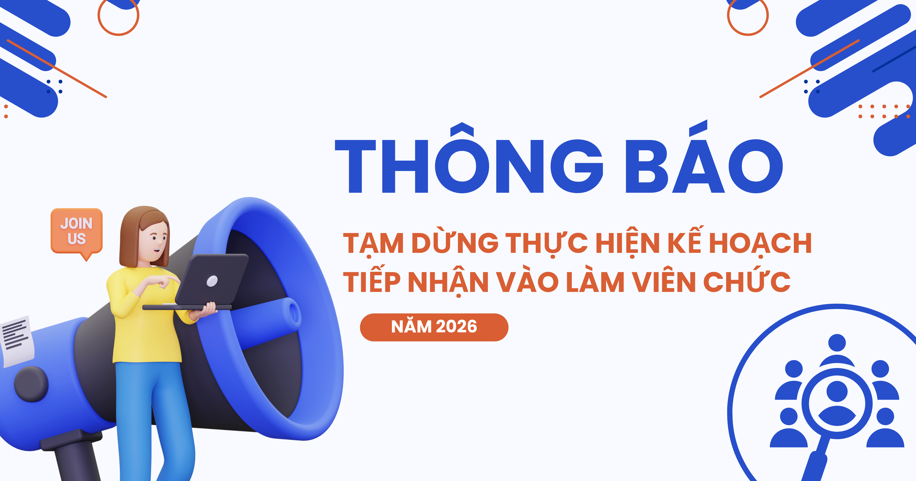 Thông báo tạm dừng thực hiện Kế hoạch tiếp nhận vào làm viên chức năm 2026