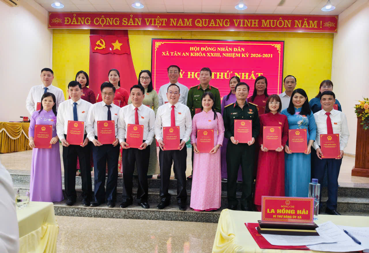 HĐND XÃ TÂN AN TỔ CHỨC KỲ HỌP THỨ NHẤT KHOÁ XXIII, NHIỆM KỲ 2026–2031