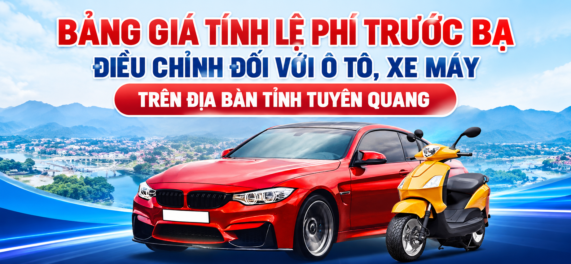 Bảng giá tính lệ phí trước bạ điều chỉnh đối với ô tô, xe máy trên địa bàn tỉnh Tuyên Quang