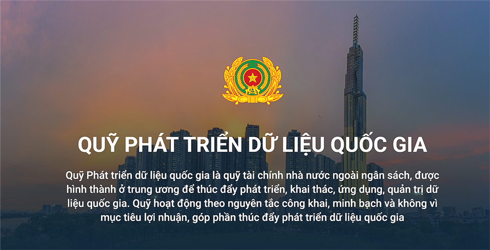 Bộ Công an quản lý Quỹ Phát triển dữ liệu quốc gia