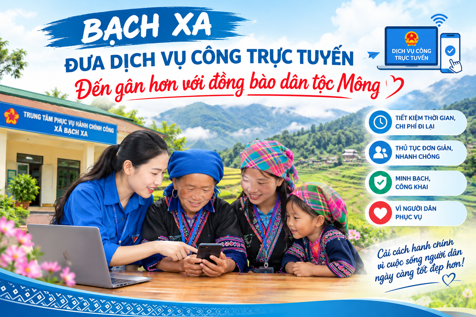  BẠCH XA ĐƯA DỊCH VỤ CÔNG TRỰC TUYẾN ĐẾN GẦN HƠN VỚI ĐỒNG BÀO DÂN TỘC MÔNG