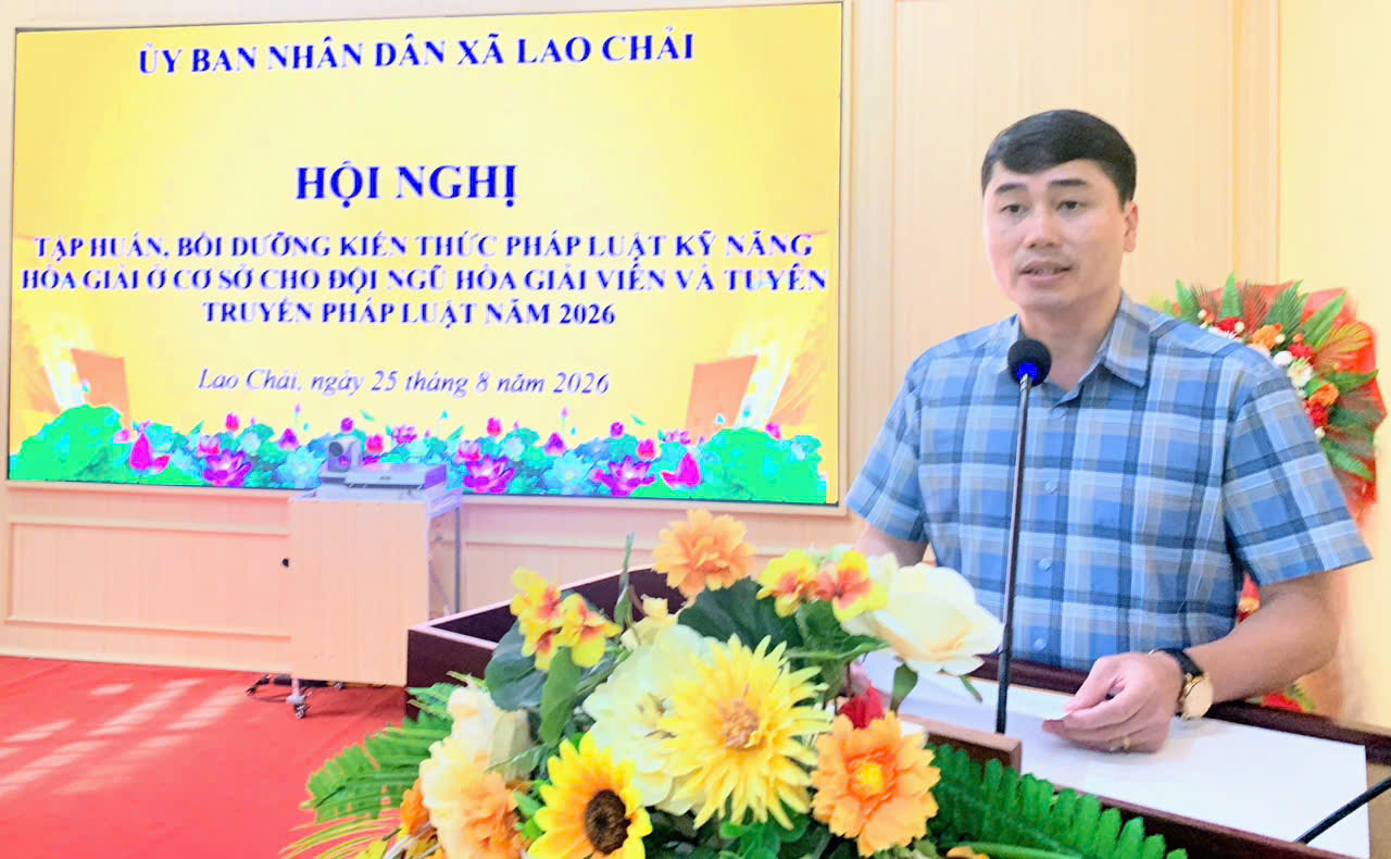 Xã Lao Chải tập huấn kỹ năng nghiệp vụ, bồi dưỡng kiến thức pháp luật cho Tuyên truyền viên và Hòa giải viên ở cơ sở năm 2026