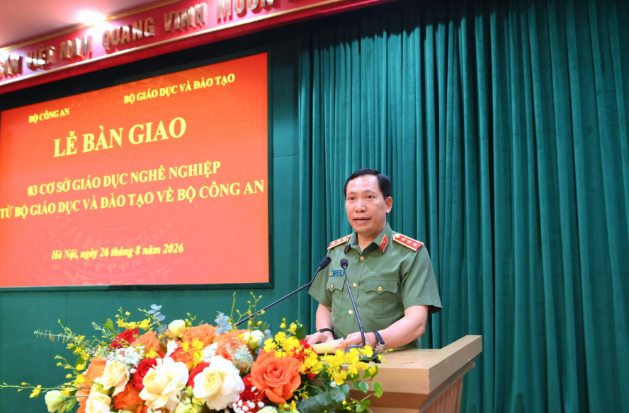 BÀN GIAO 03 CƠ SỞ GIÁO DỤC NGHỀ NGHIỆP TỪ BỘ GIÁO DỤC VÀ ĐÀO TẠO VỀ BỘ CÔNG AN