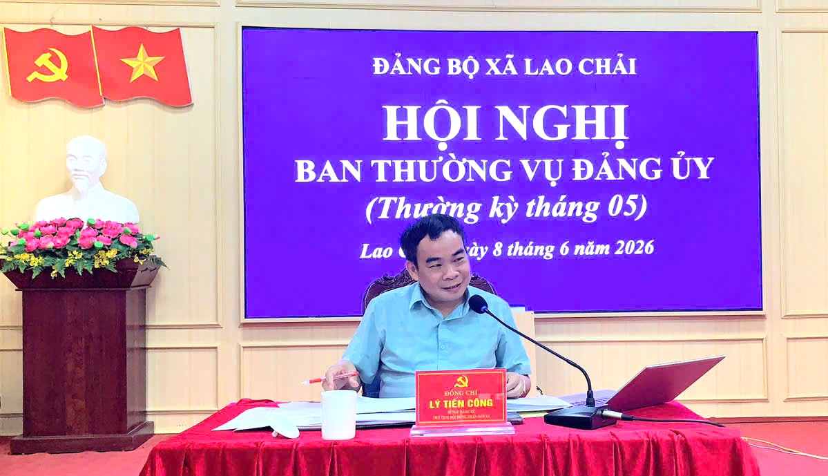 Hội nghị Ban Thường vụ Đảng ủy xã Lao Chải (Tháng 5/2026)