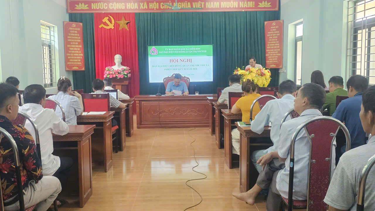Xã Niêm Sơn tổ chức Hội nghị Ban đại diện Hội đồng quản trị Ngân hàng Chính sách xã hội quý II năm 2026 và sơ kết 01 năm triển khai hoạt động tín dụng chính sách xã hội theo mô hình chính quyền địa phương hai cấp