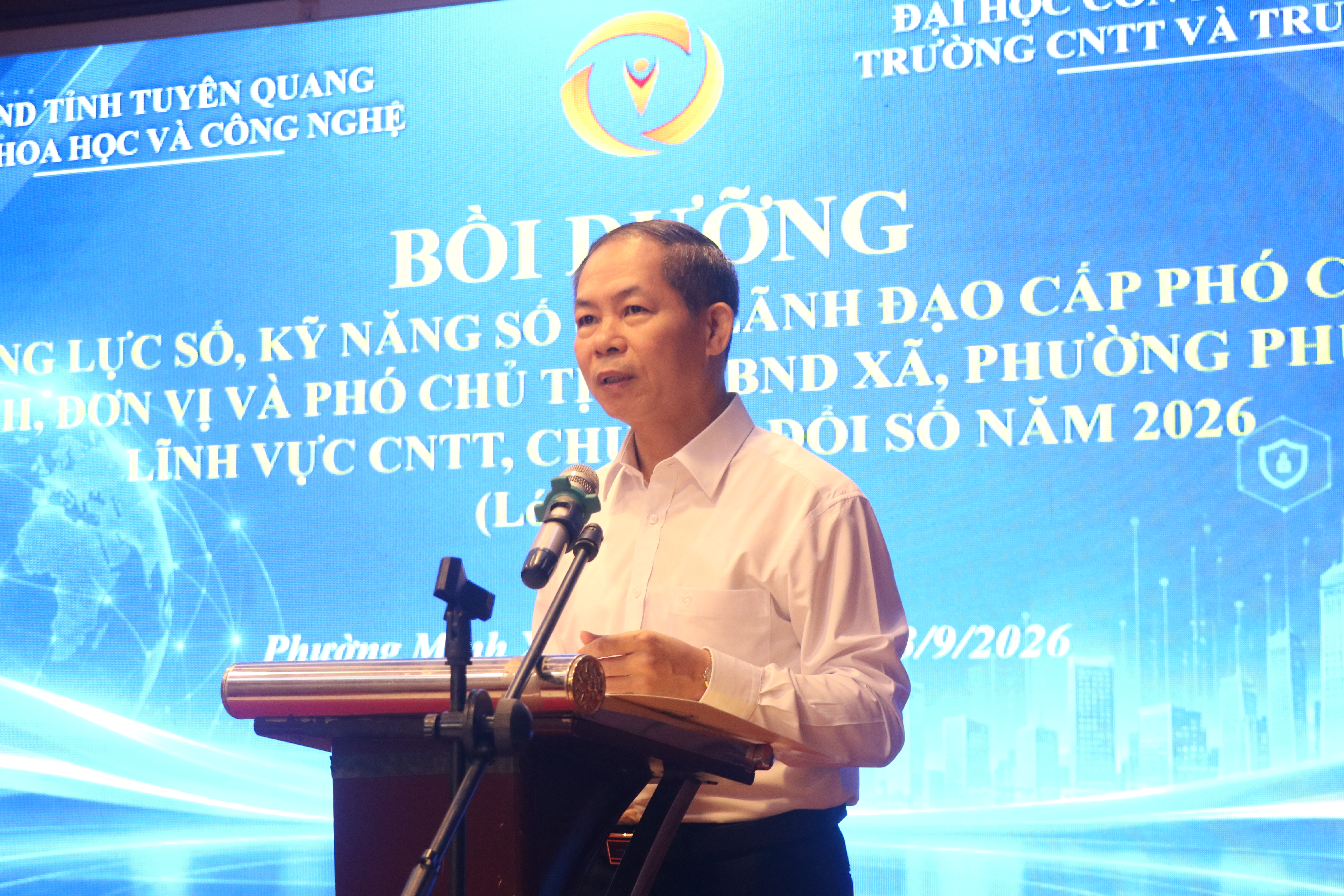 Bồi dưỡng năng lực số, kỹ năng số cho lãnh đạo cấp phó  các sở, ngành, đơn vị và phó chủ tịch UBND xã, phường 