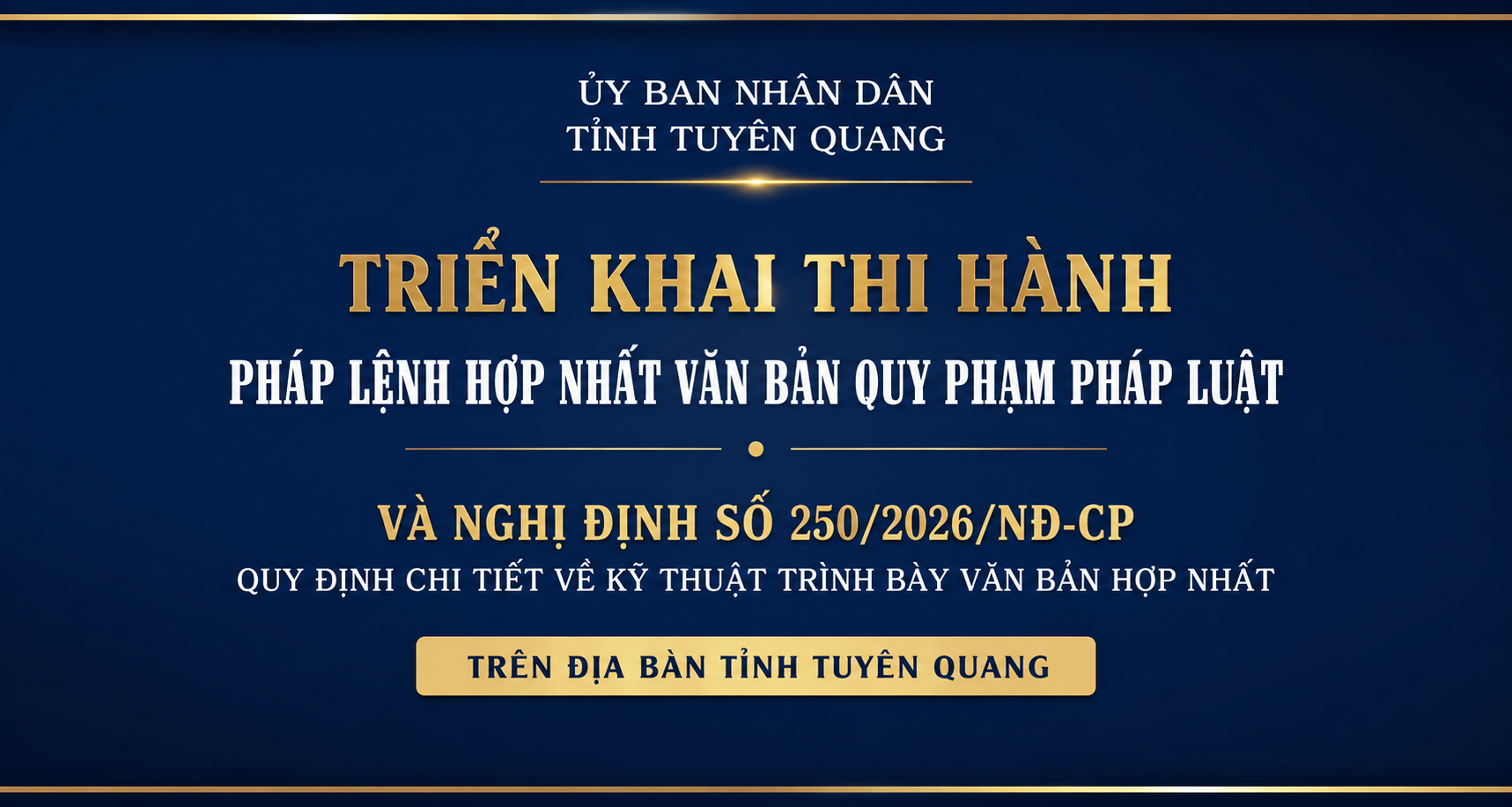 Triển khai thi hành quy định mới về hợp nhất văn bản quy phạm pháp luật
