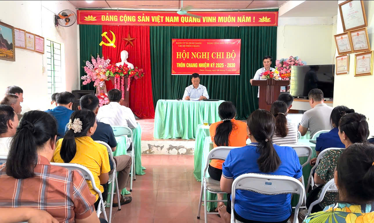 CHI BỘ THÔN CHANG TỔ CHỨC HỘI NGHỊ NHIỆM KỲ 2025 - 2030.