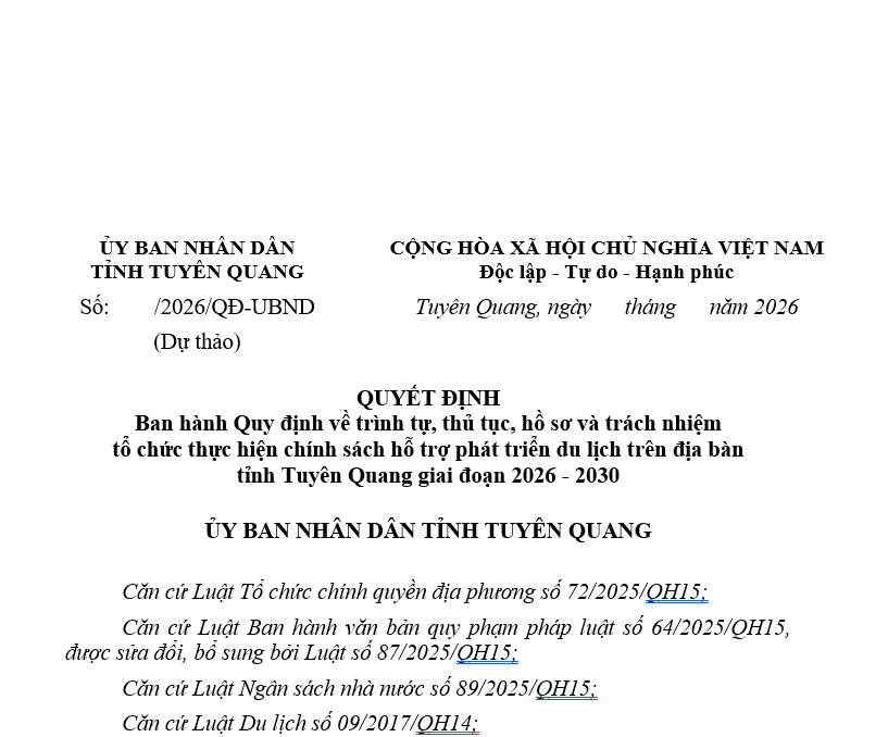 Dự thảo QUYẾT ĐỊNH Ban hành Quy định về trình tự, thủ tục, hồ sơ và trách nhiệm  tổ chức thực hiện chính sách hỗ trợ phát triển du lịch trên địa bàn  tỉnh Tuyên Quang giai đoạn 2026 - 2030