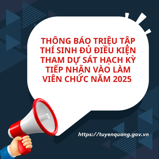 Thông báo triệu tập thí sinh tham dự sát hạch viên chức năm 2025