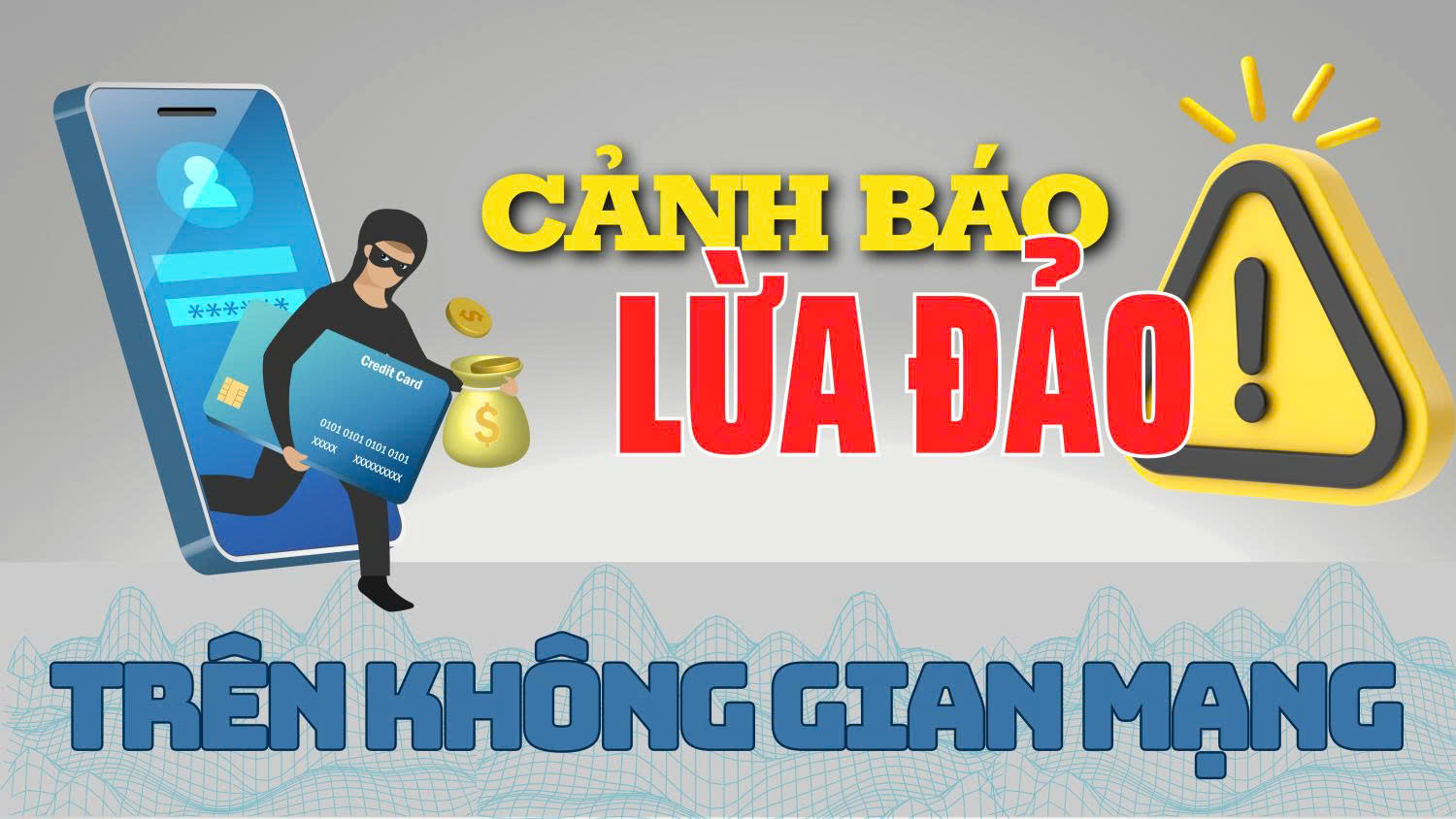 CẢNH BÁO HOẠT ĐỘNG LỪA ĐẢO CHIẾM ĐOẠT TÀI SẢN TRÊN KHÔNG GIAN MẠNG 