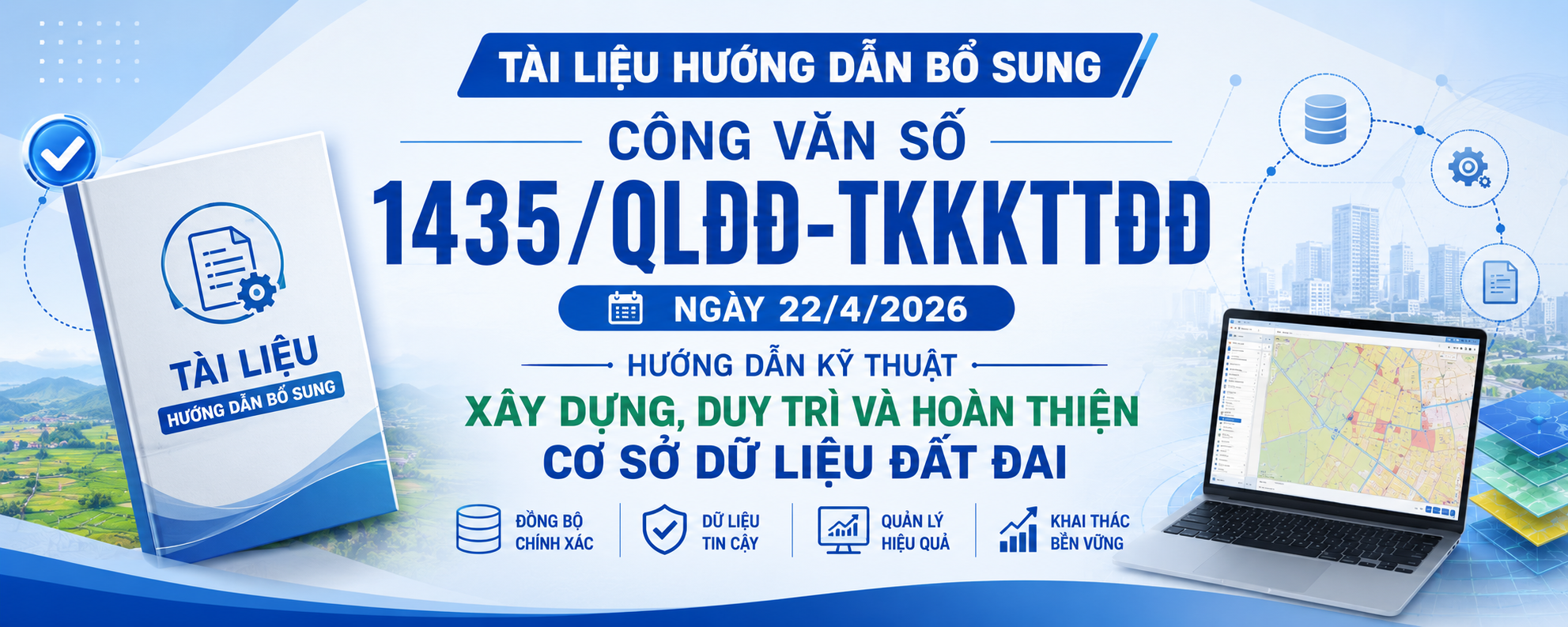 Tài liệu hướng dẫn bổ sung Công văn số 1435/QLĐĐ-TKKKTTĐĐ ngày 22/4/2026 hướng dẫn kỹ thuật xây dựng, duy trì và hoàn thiện cơ sở dữ liệu đất đai