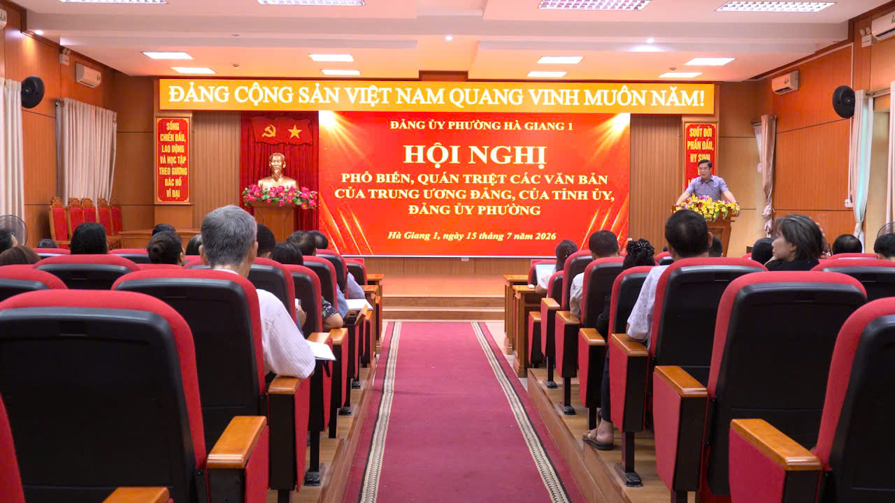 Hội nghị học tập, quán triệt, triển khai thực hiện các văn bản của Trung ương Đảng, của Tỉnh uỷ và Đảng uỷ phường Hà Giang 1