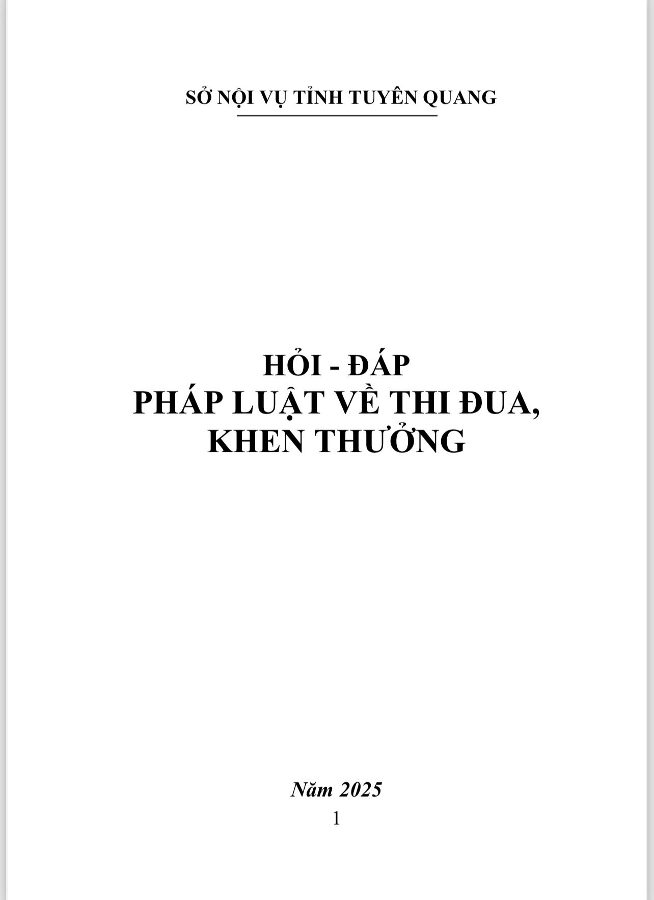 tài liệu Hỏi - đáp pháp luật về thi đua, khen thưởng do Sở Nội vụ tỉnh Tuyên Quang biên soạn.