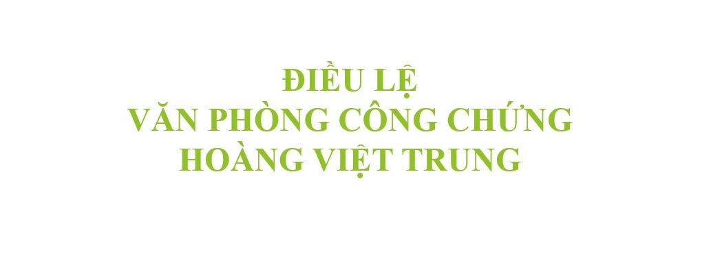 Thông báo về việc Văn phòng công chứng đã hoàn thành nghĩa vụ xây dựng Điều lệ (VPCC Hoàng Việt Trung)