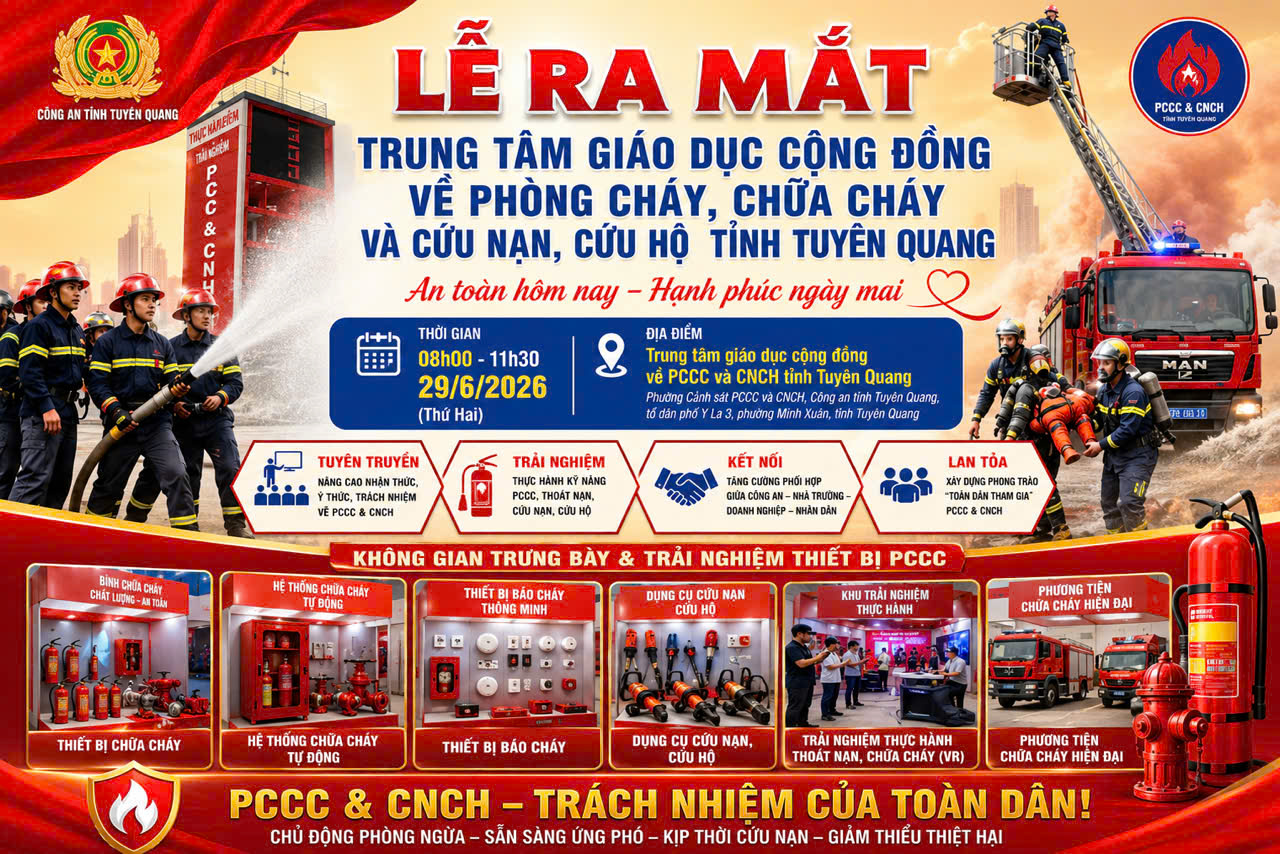 LỄ RA MẮT TRUNG TÂM GIÁO DỤC CỘNG ĐỒNG VỀ PHÒNG CHÁY, CHỮA CHÁY VÀ CỨU NẠN, CỨU HỘ TỈNH TUYÊN QUANG