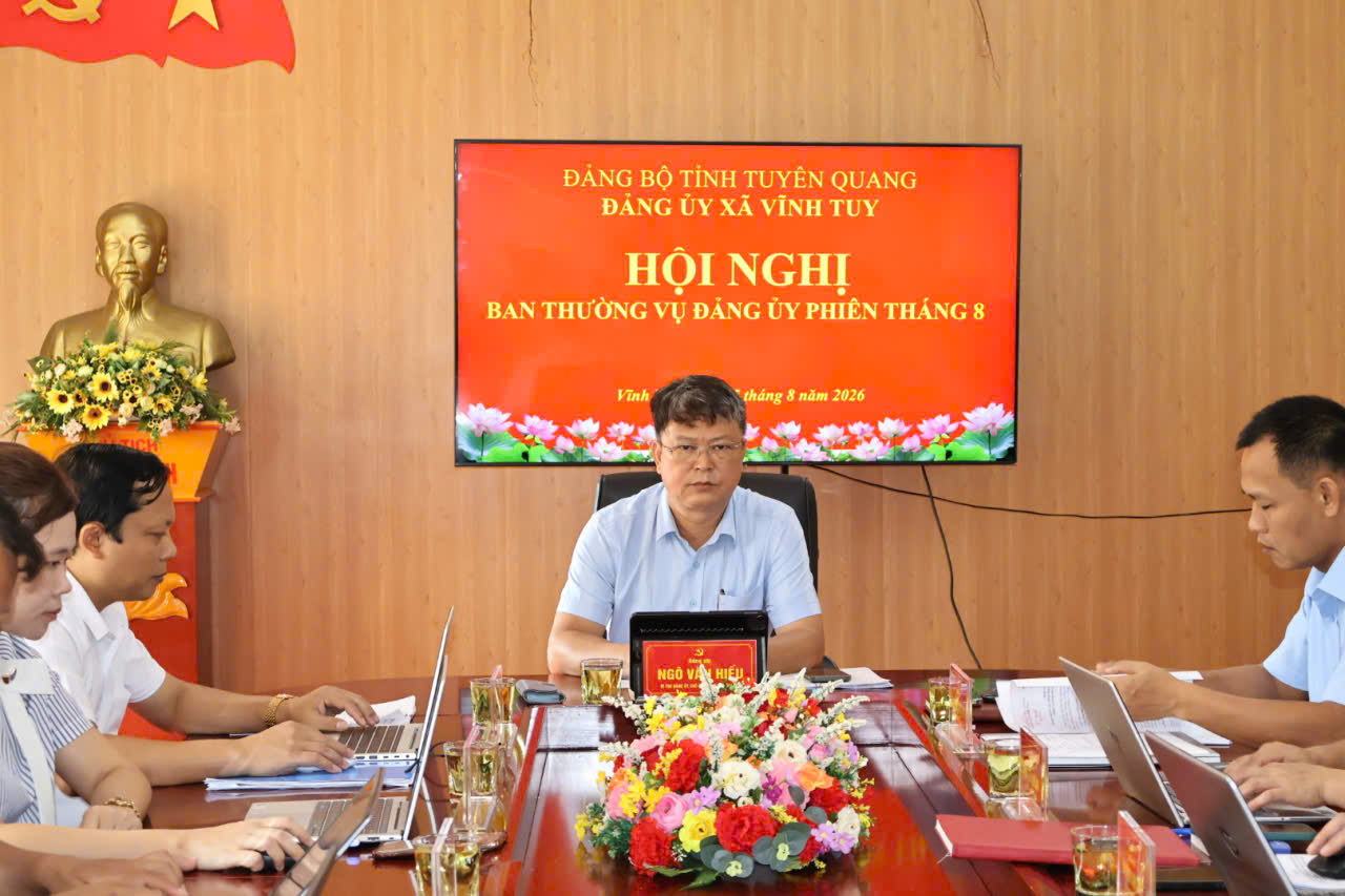 Ban Thường vụ Đảng ủy xã Vĩnh Tuy họp phiên tháng 8, thống nhất các nội dung trọng tâm