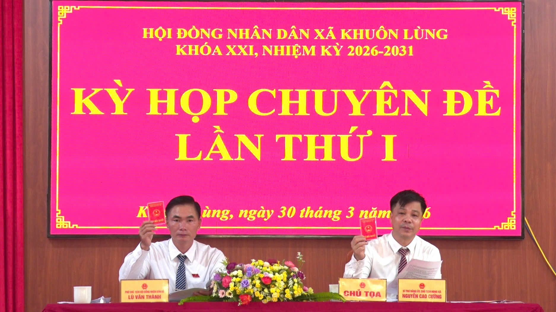 KỲ HỌP CHUYÊN ĐỀ LẦN THỨ NHẤT HĐND XÃ KHUÔN LÙNG KHÓA XXI, NHIỆM KỲ 2026 – 2031