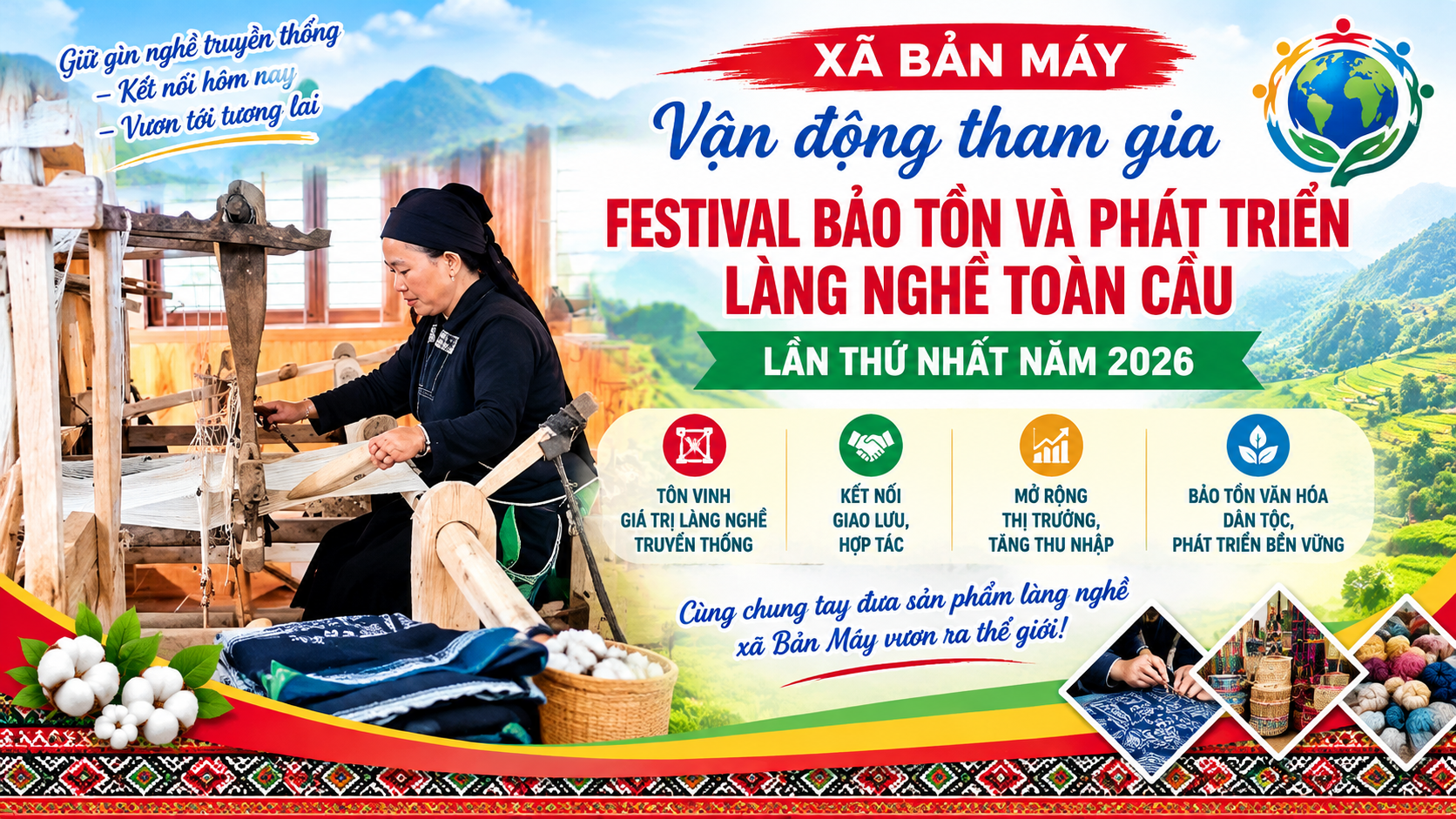 XÃ BẢN MÁY TUYÊN TRUYỀN, VẬN ĐỘNG THAM GIA FESTIVAL BẢO TỒN VÀ PHÁT TRIỂN LÀNG NGHỀ TOÀN CẦU LẦN THỨ NHẤT NĂM 2026