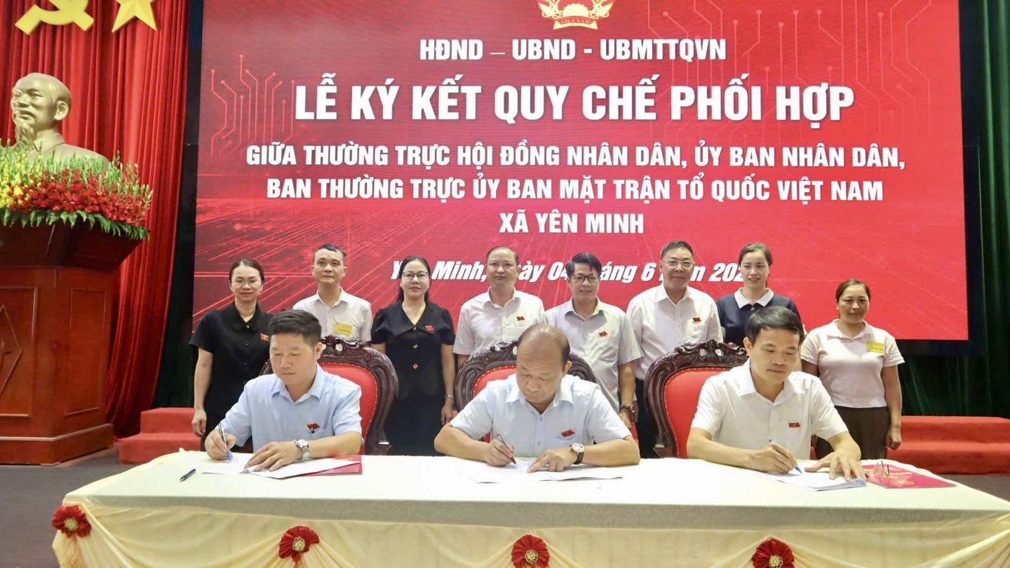  LỄ KÝ KẾT QUY CHẾ PHỐI HỢP GIỮA THƯỜNG TRỰC HĐND, UBND, ỦY BAN MTTQ VIỆT NAM XÃ YÊN MINH NHIỆM KỲ 2026 - 2031
