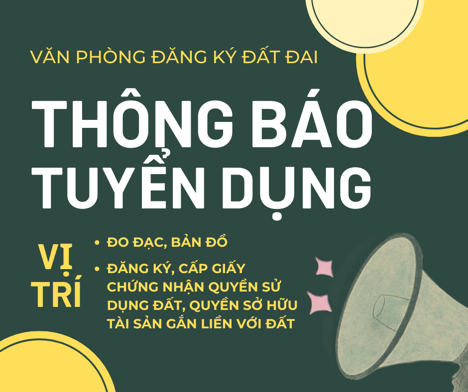 Thông báo số 155/TB-VPĐK về tuyển dụng hợp đồng lao động phục vụ công tác chuyên môn, nghiệp vụ của Văn phòng Đăng ký đất đai tỉnh Tuyên Quang năm 2025