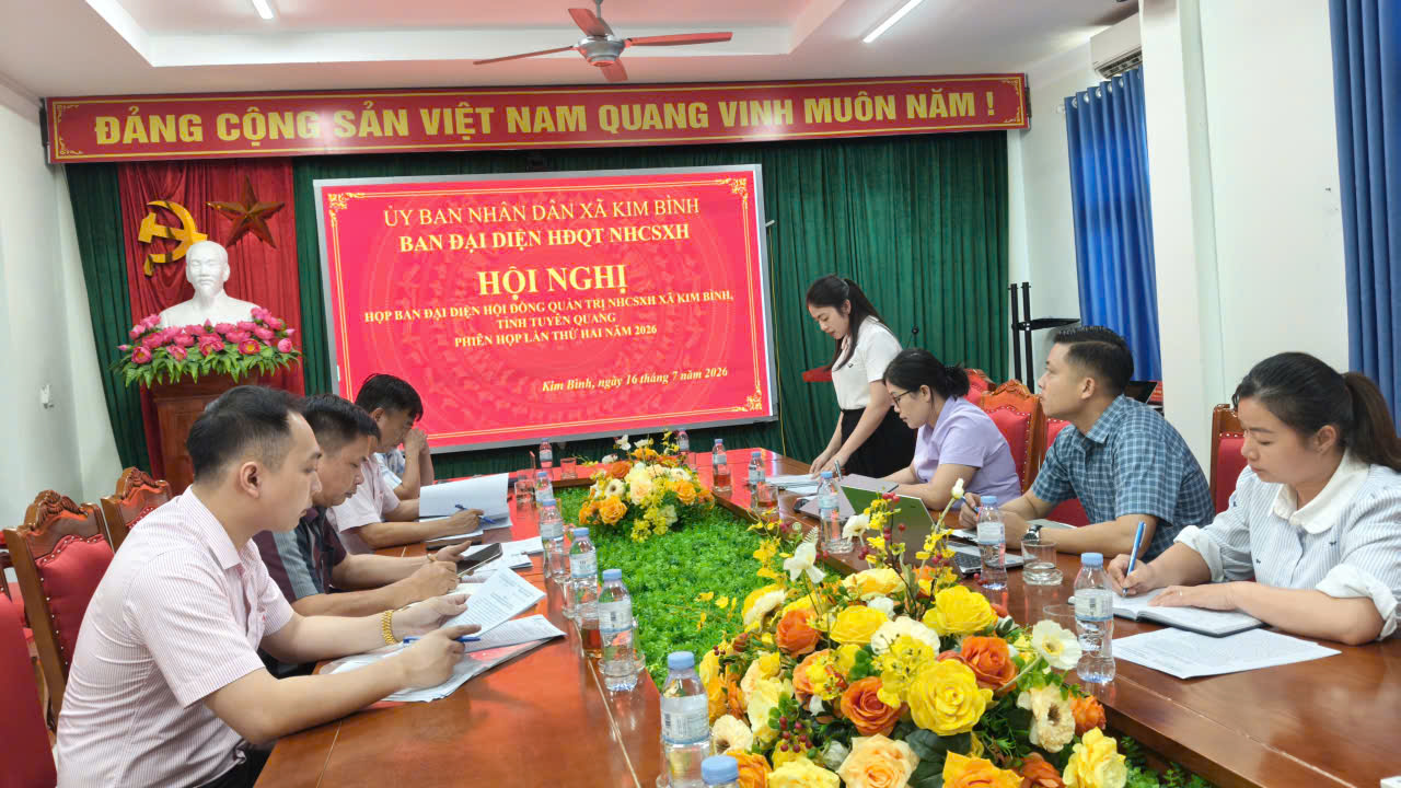 HỘI NGHỊ HỌP BAN ĐẠI DIỆN HỘI ĐỒNG QUẢN TRỊ NHCS XÃ KIM BÌNH, TỈNH TUYÊN QUANG, PHIÊN HỌP LẦN THỨ 2 NĂM 2026