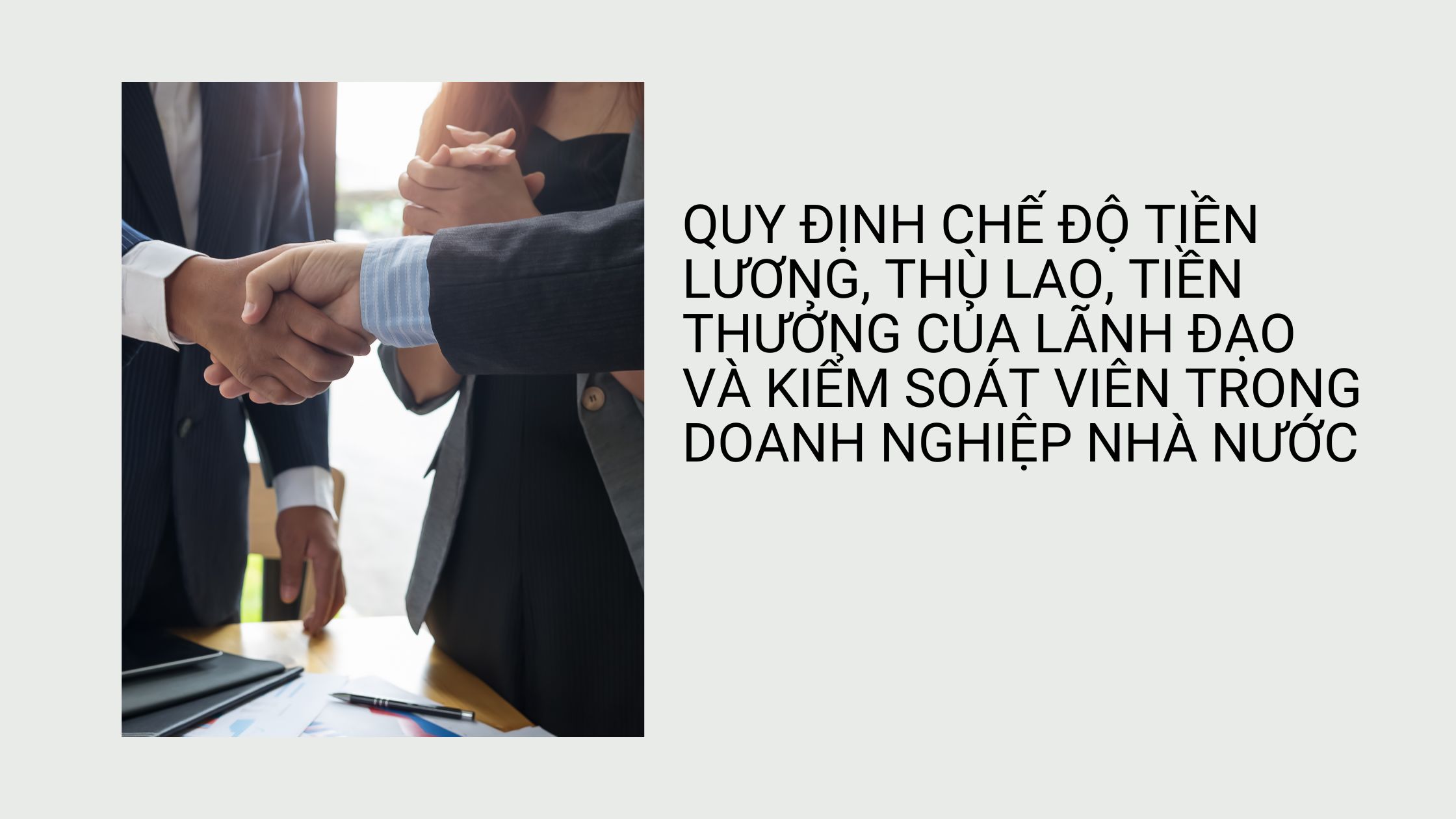 Quy định mới về chế độ tiền lương, thù lao, tiền thưởng của lãnh đạo và Kiểm soát viên trong doanh nghiệp nhà nước 