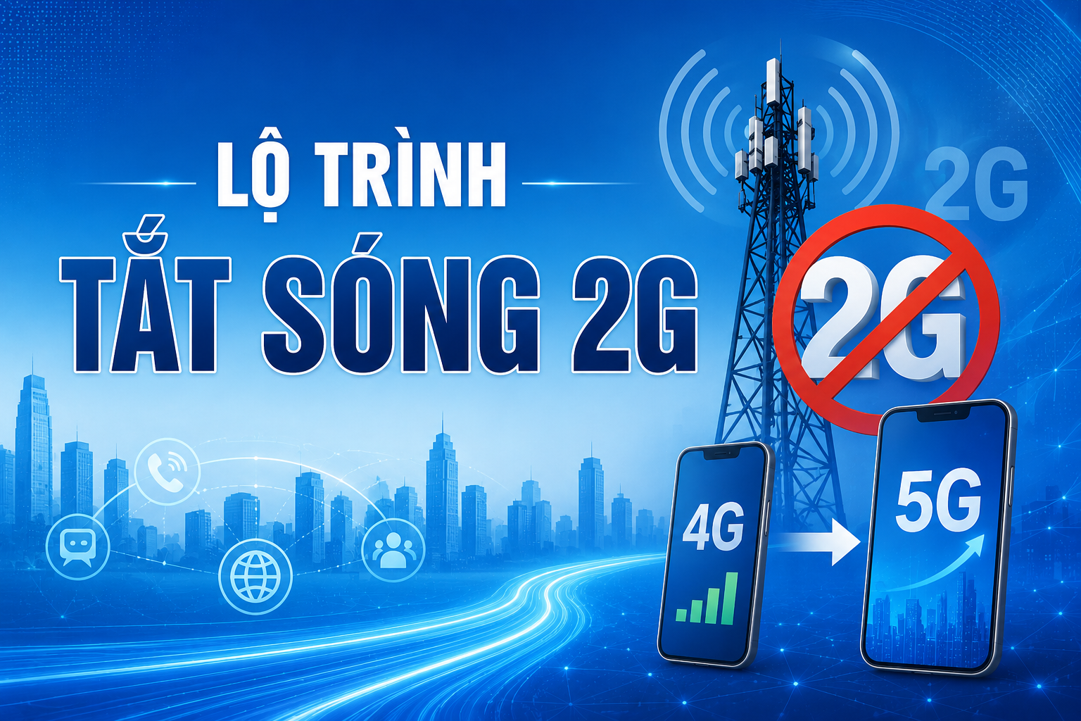 Lộ trình tắt sóng 2G