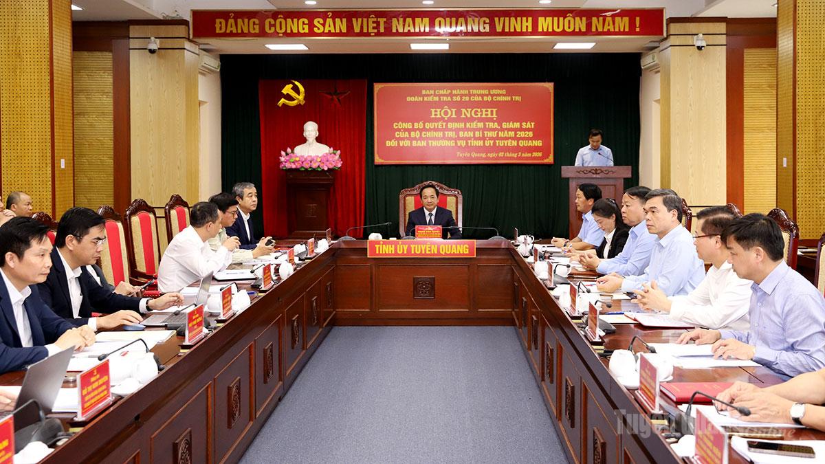 Công bố quyết định kiểm tra, giám sát của Bộ Chính trị, Ban Bí thư năm 2026 đối với Ban Thường vụ Tỉnh ủy Tuyên Quang