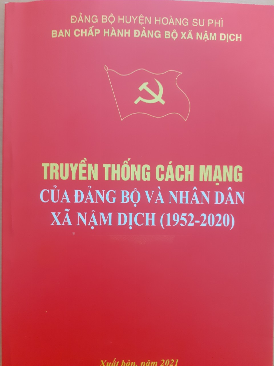 Truyền thống cách mạng của Đảng bộ và nhân dân xã Nậm Dịch (1952 - 2020)